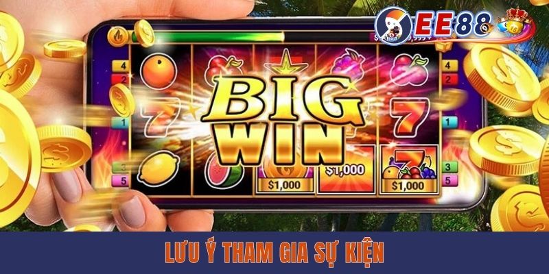 Lưu ý tham gia sự kiện