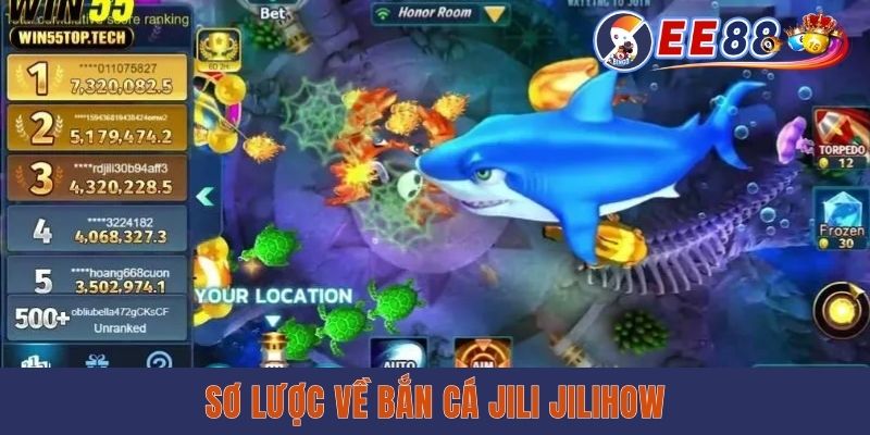 Sơ lược về bắn cá Jili jilihow